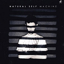 Natural Self - Machine / the valleys