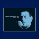 Linda Ronstadt / Michael Riesman / Philip Glass / Richard Peck - Songs from liquid days