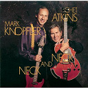 Chet Atkins / Mark Knopfler - Neck and neck
