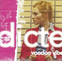Dicte - Voodoo vibe