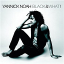 Yannick Noah - black & what !