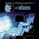 Big Joe Williams / Blind Willie Johnson / Brownie Mcghee / Chicken Shack / Fleetwood Mac / Janis Joplin / Jimmie Vaughan / Johnny Winter / Keb Mo / Muddy Waters / Otis Spann / Robert Johnson / Ry Cooder / Screamin' Jay Hawkins / Son House / Spirit / Stevie Ray Vaughan / Taj Mahal / Tampa Red / The Fabulous Thunderbirds / Willie Dixon - All blues