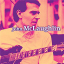 John Mc Laughlin - John mclaughlin