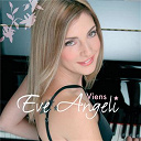 Eve Angeli - Viens