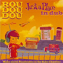 Roudoudou - Just a place in dub