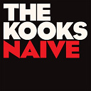 The Kooks - Na&iuml;ve