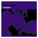 &Eacute;tienne Daho - L'adorer