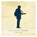 Jean-Louis Aubert - Vingt ans