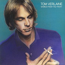 Tom Verlaine - Words from the front