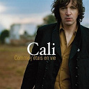 Cali - Comme j'&eacute;tais en vie