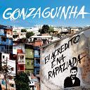 Gonzaguinha - Eu acredito &eacute; na rapaziada