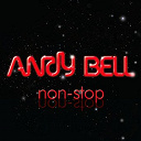 Andy Bell - Non-stop
