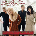 Little Big Town - Have yourself a merry little christmas