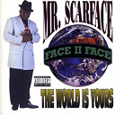 Scarface - The world is yours