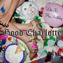 Good Charlotte - Like it's her birthday: the remixes