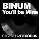 Binum - You'll be mine