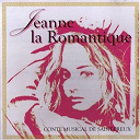 Cl&eacute;mence / Florence Verdi / Franck Colyn / Graziani / Gregory Juppin / Jean-Baptiste Maunier / Jean-Fran&ccedil;ois Varlet / Johnny Hallyday / Laura Rey / Marie Lorna Vaconsin / Saint Preux / Sophie Almanza / William Neo - Jeanne la romantique - conte musical de saint-preux
