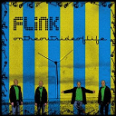 Flink - Ontheoutsideoflife