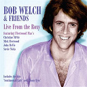 Bob Welch - Live at the roxy (feat. fleetwood mac's, christine mcvie, mick fleetwood, john mcvie, stevie nicks) (live)