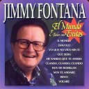 Jimmy Fontana - Jimmy fontana : el mundo y todos sus exitos