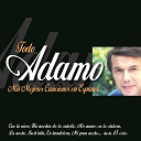 Salvatore Adamo - Adamo : mis mejores canciones en espa&ntilde;ol