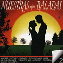 Bertin Osborne / Betty Missiego / Burning / Enredados / Jeanette / Jose Manuel Soto / Juan Bau / Lorenzo Santamar&iacute;a / Mari Trini / Micky / Moncho / Santabarbara - Nuestras mejores baladas en espa&ntilde;ol, vol. 2