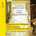 Orquestra De Cadaqu&eacute;s / Sir Neville Marriner - Gounod: sinfonia no. 2 & faur&eacute;: pavane, cantique de jean racine