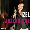 Izel - Jazznagme