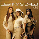 Destiny's Child - Girl
