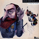 Renee Robitaille - Le temps des semailles