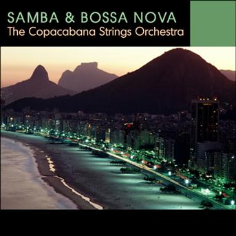 The Copacabana Strings Orchestra   Samba & bossa nova do brazil