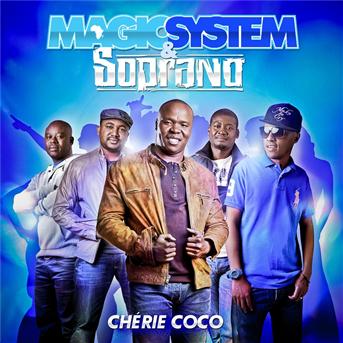 Magic System   Cherie coco (feat. soprano)